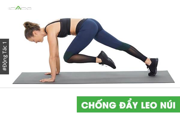 Chuẩn bị: Chống bàn tay và mũi chân xuống thảm, cánh tay và vai vuông góc với sàn