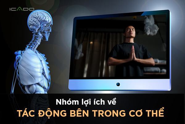 Đơn giản vì nó ảnh hưởng tốt đến bên trong thân thể và chỉ có mình mới cảm nhận được thôi.