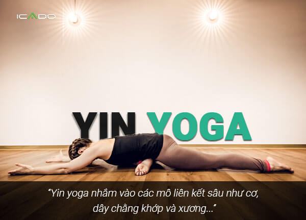 Yin yoga là gì?